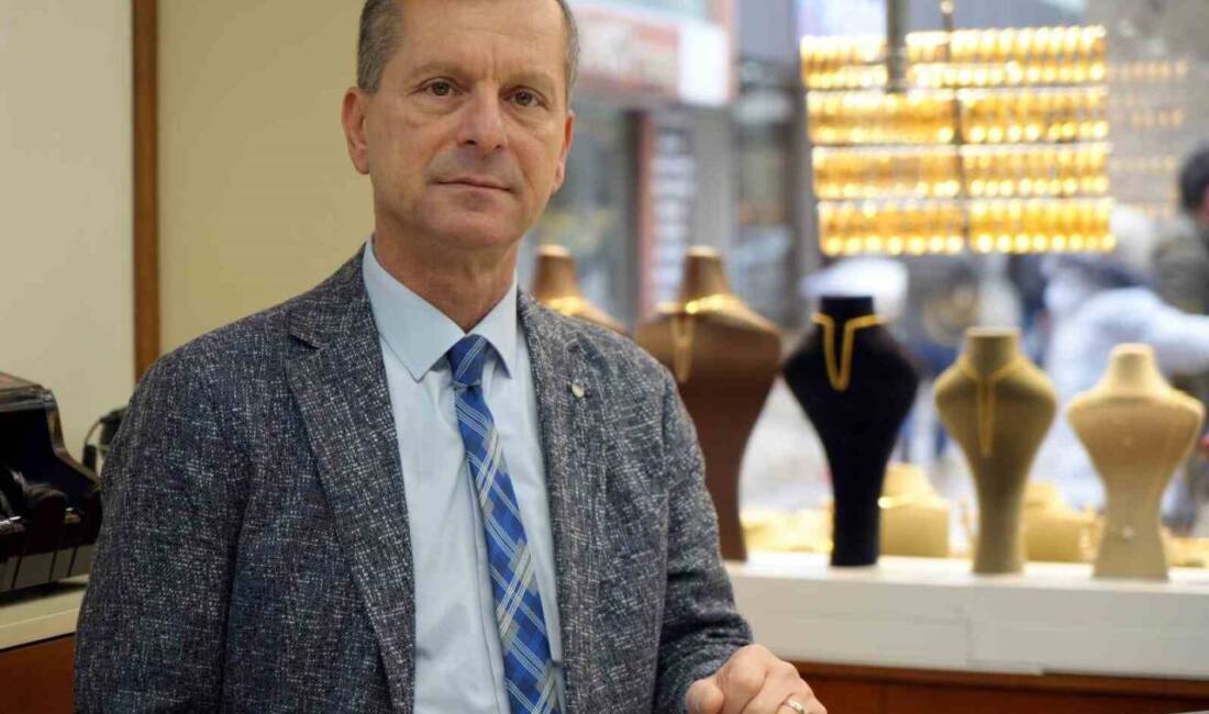 Samsun Kuyumcular Odası Başkanı Dr. Salih Özman, küresel ekonomik belirsizlikler