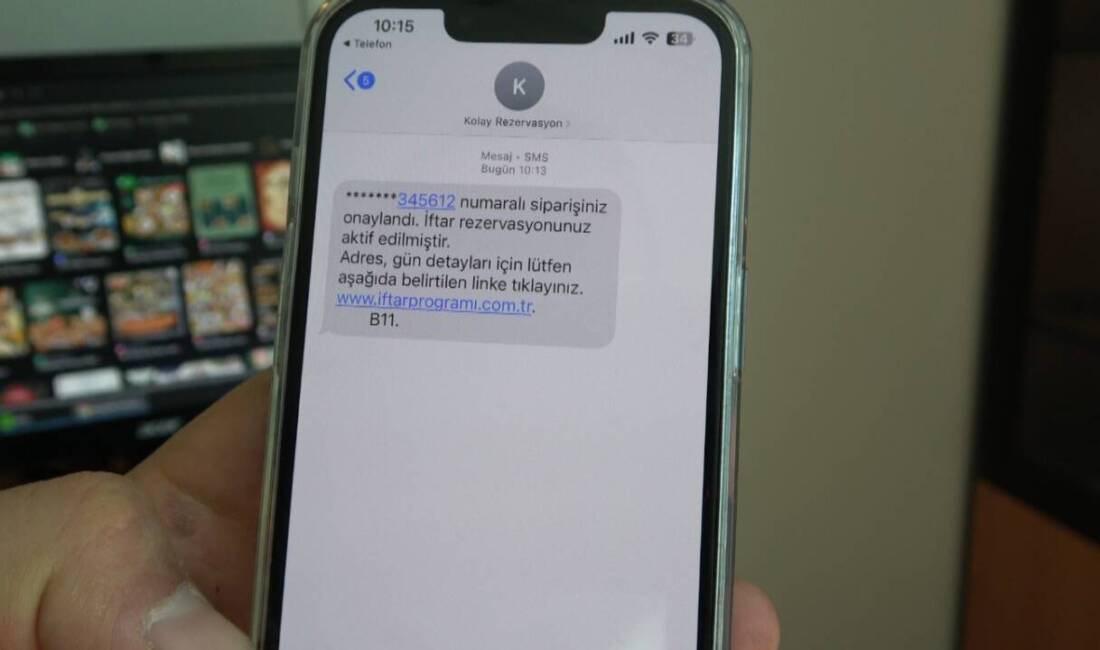 Dolandırıcılar, Ramazan döneminde 'İftar rezervasyonunuz onaylandı' mesajlarıyla vatandaşları hedef alıyor.