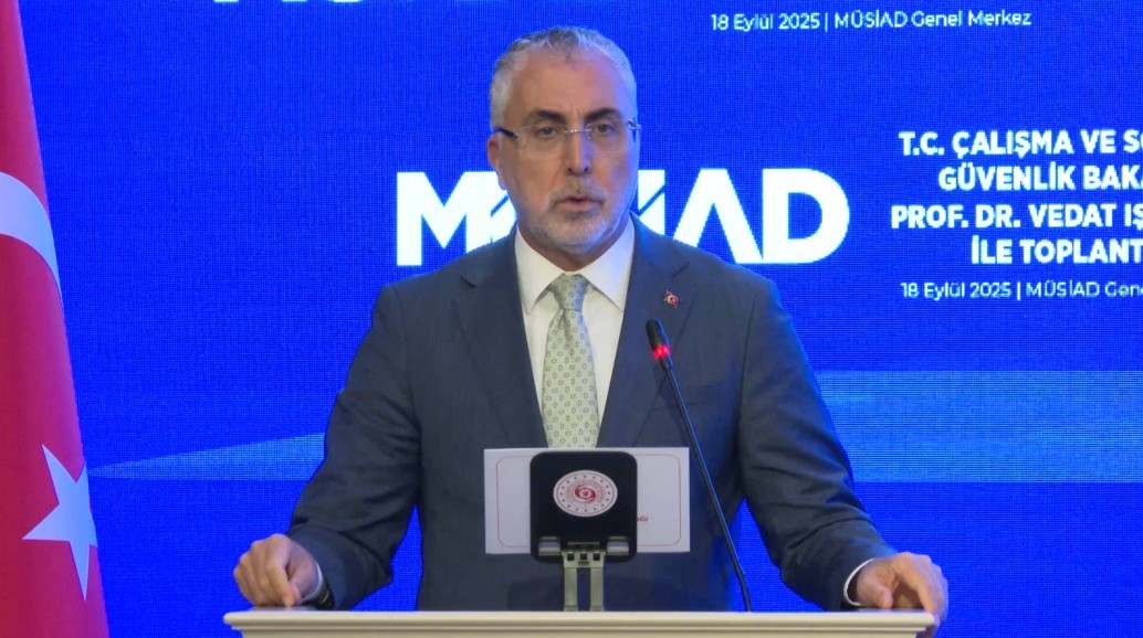 Türkiye Çalışma ve Sosyal Güvenlik Bakanı Vedat Işıkhan, İstanbul'daki MÜSİAD