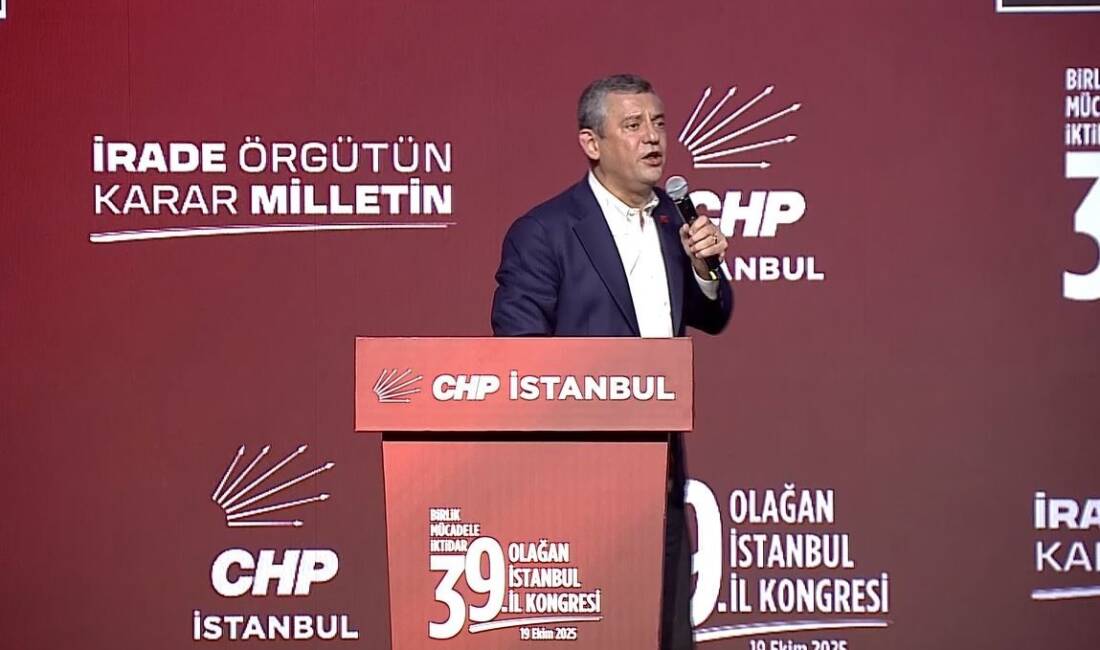 CHP Genel Başkanı Özgür Özel, 39. Olağan İstanbul İl Kongresi'nde