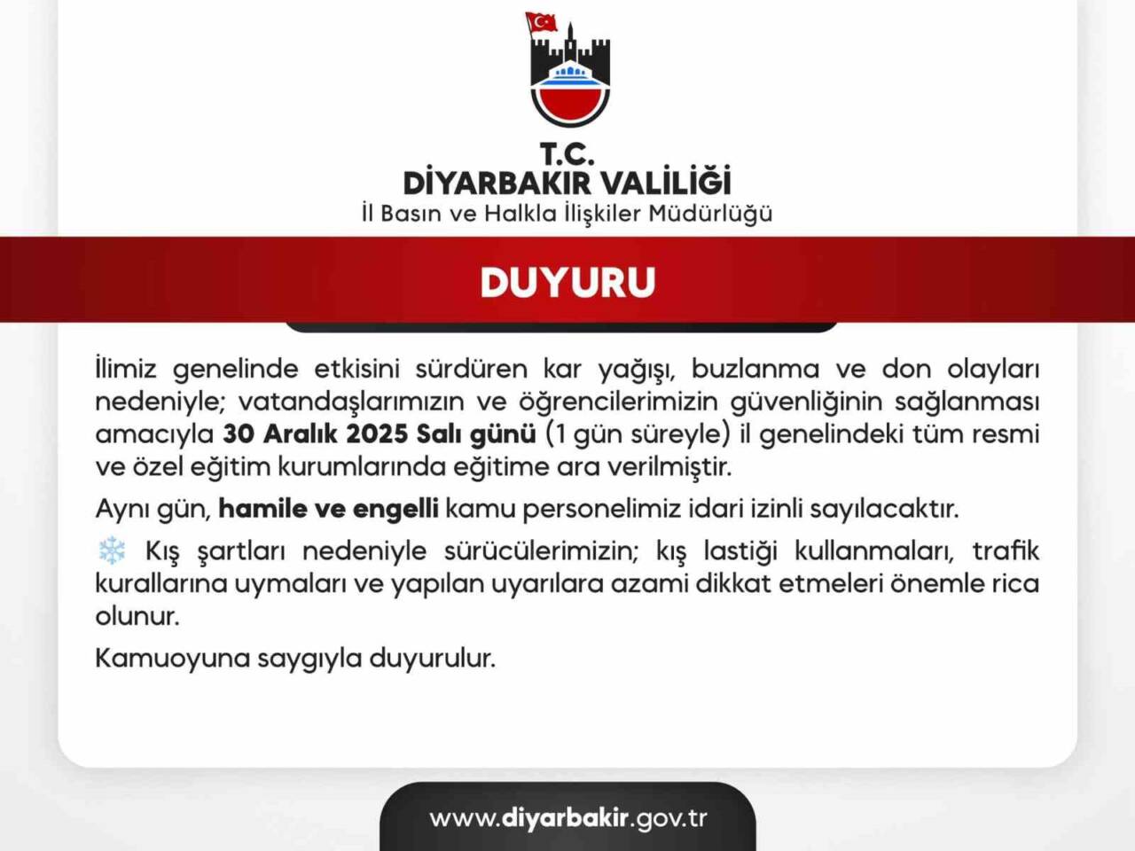 Diyarbakır Valiliği, kar yağışı ve buzlanma nedeniyle 30 Aralık 2025