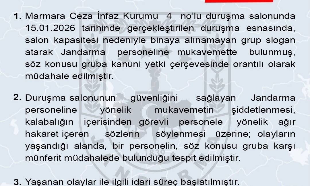 Jandarma Genel Komutanlığı, 15 Ocak'ta Marmara Ceza İnfaz Kurumu'nda duruşma