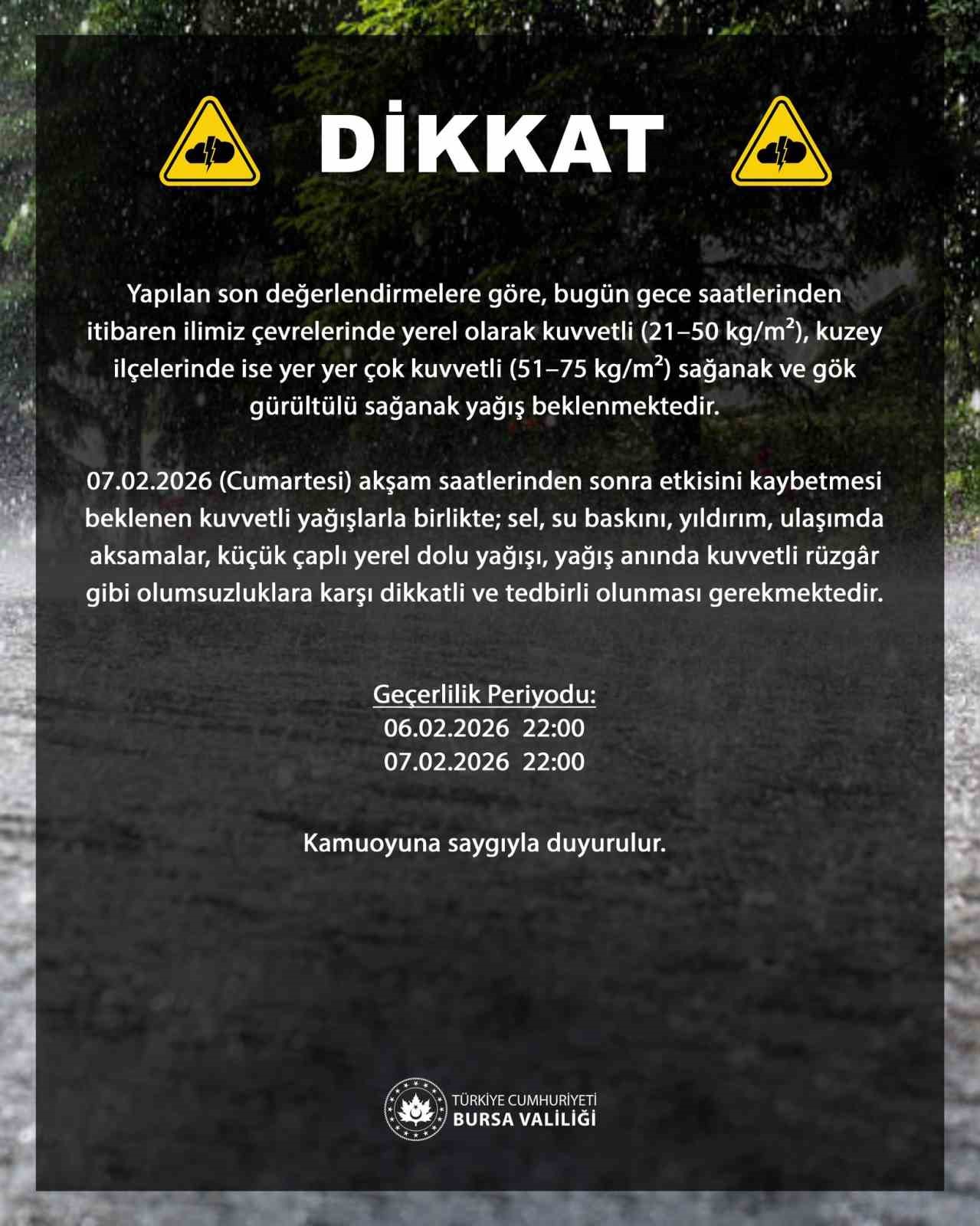 Bursa Valiliği, 6 Şubat akşamından itibaren beklenen kuvvetli sağanak ve