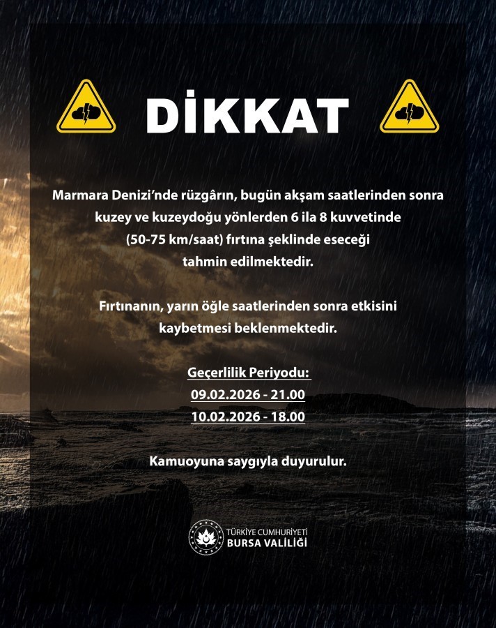 Bursa Valiliği, 9 Şubat Pazartesi akşamı başlayacak kuvvetli fırtına için