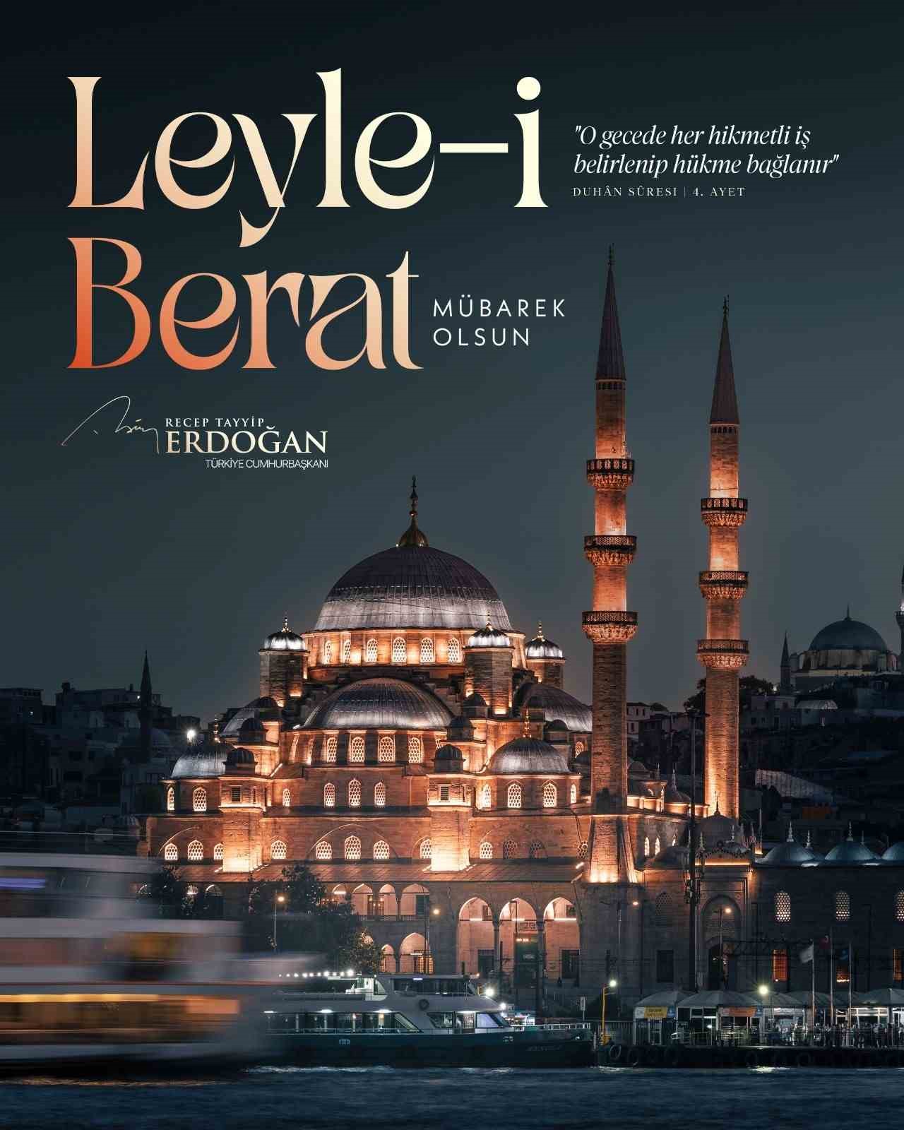 Cumhurbaşkanı Recep Tayyip Erdoğan, Berat Kandili vesilesiyle sosyal medya hesabından