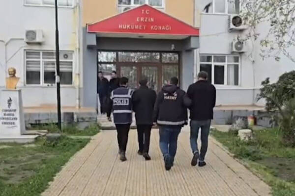 H.G. ve S.H.K. Erzin'de, M.T., K.Y. ve S.G. ise İskenderun'da