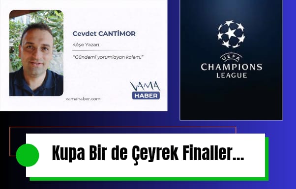 Cevdet CANTİMOR, Şampiyonlar Ligi haftası.