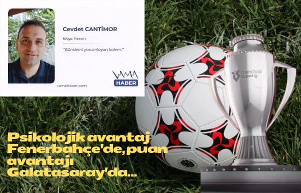 Cevdet CANTİMOR, ligin üstü karıştı.